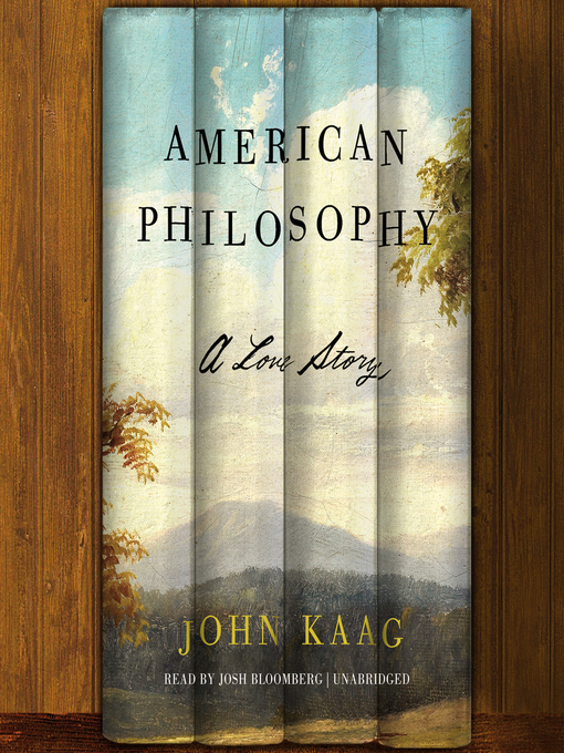 Title details for American Philosophy by John Kaag - Available